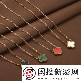 探索jb632583四叶草项链vca750的魅力与意义