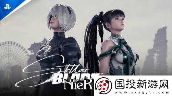 化身尼尔2B小姐姐！剑星大型更新准备就绪