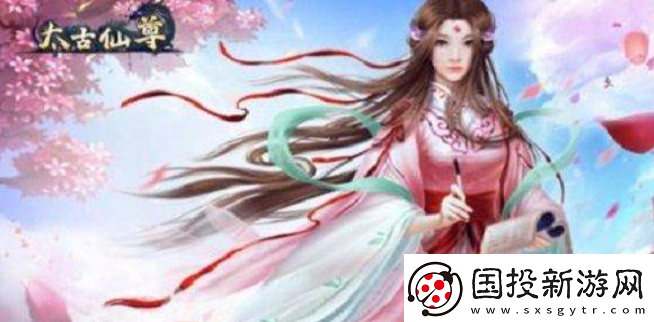 全面！太古仙尊仙兽怎么获得