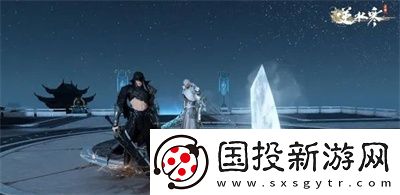 逆水寒手游老四皮影戏通关攻略
