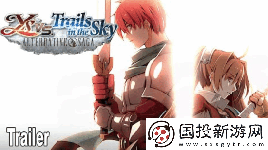 爷青回!伊苏vs空之轨迹复刻版将于明年登陆多平台