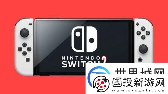 玩家再晒疑似NS2硬件规格引热议友