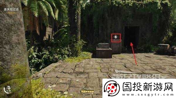 夺宝奇兵古老之圈迷失在过去怎么过迷失在过去攻略