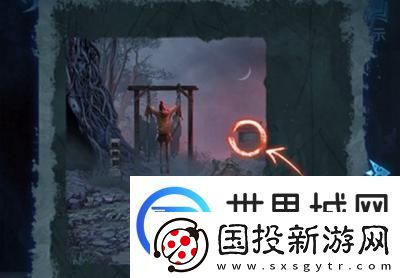 纸嫁衣5第五章完整攻略图解
