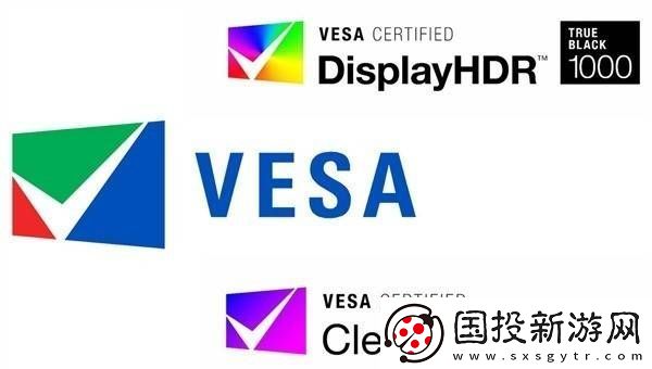 VESA新认证来袭！显示器HDR与动态清晰度再升级