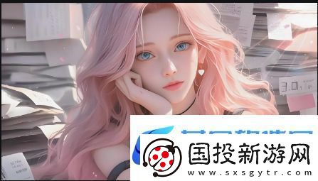 如何利用91一区二区三区提升您的娱乐体验从内容到观看技巧全面解析