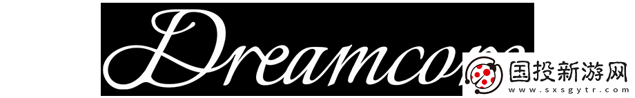 Dreamcore游戏特色内容介绍