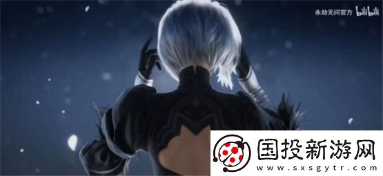 永劫无间联动尼尔活动大全联动尼尔新角色武器一览