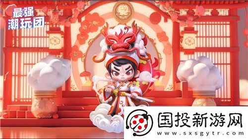 抽盲盒闯难关最强潮玩团今日营业！