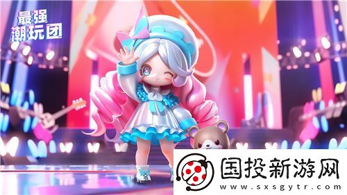 抽盲盒闯难关最强潮玩团今日营业！