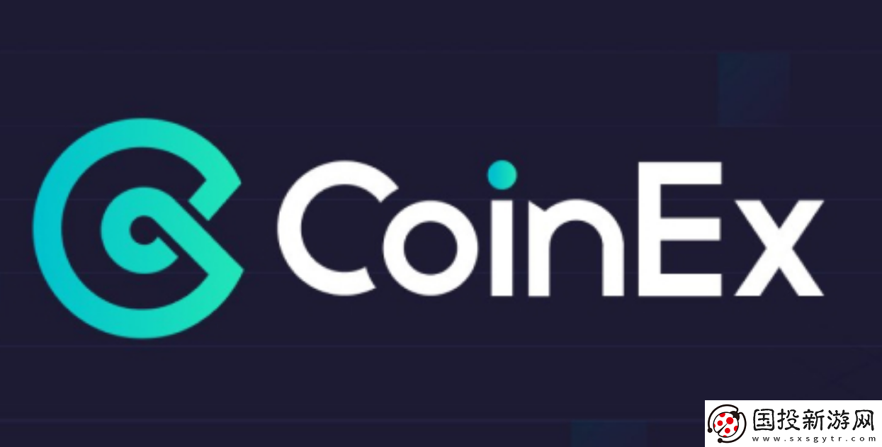 最新CoinEx交易所登录入口