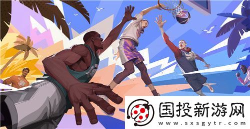 潮流席卷街头！全明星街球派对概念PV曝光、首测定档！