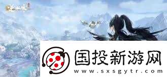 逆水寒手游狸影重重逸闻任务通关技巧